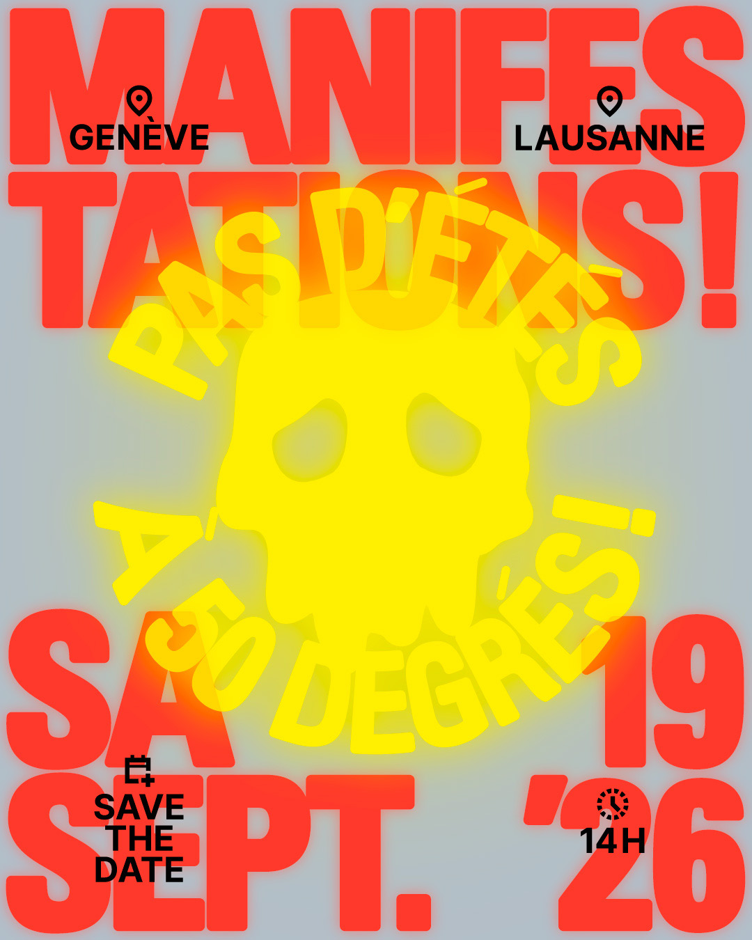 Visuel des manifestations «Pas d’étés à 50°C!»