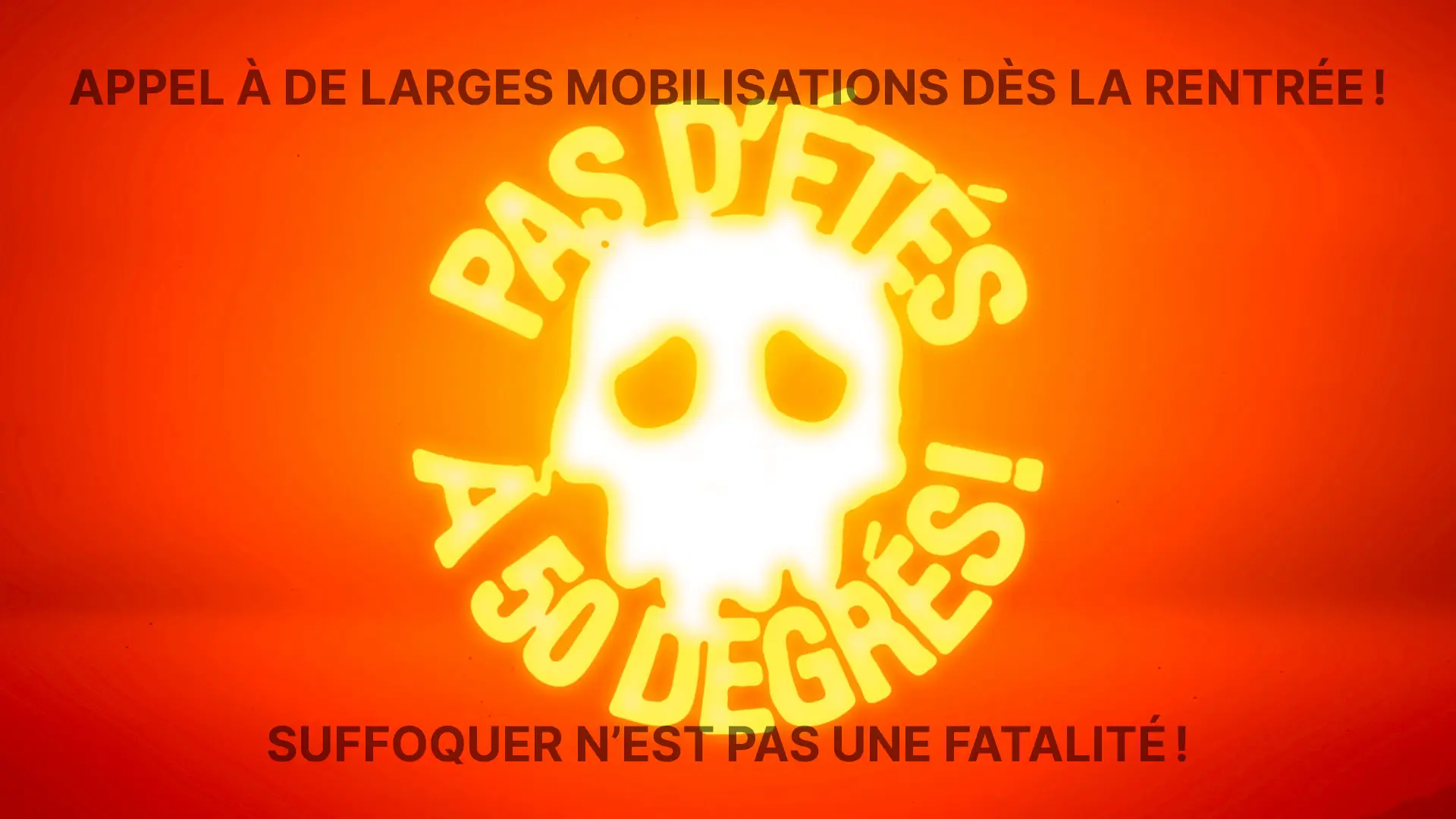 Visuel horizontal de l’appel “Pas d’étés à 50 degrés!”